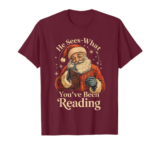 He Sees What You've Been Reading Funny Bookish Christmas T-Shirt