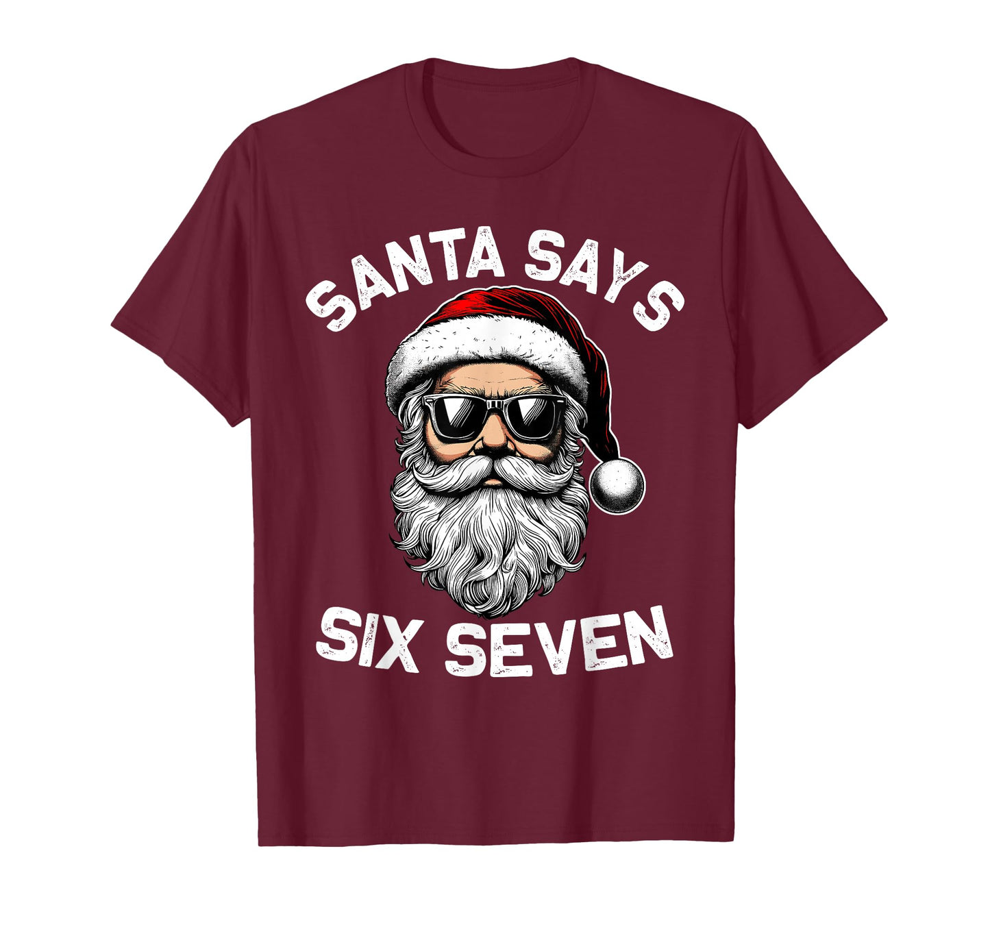 Funny Santa Says Six Seven Christmas 67 Meme Xmas Men Kids T-Shirt