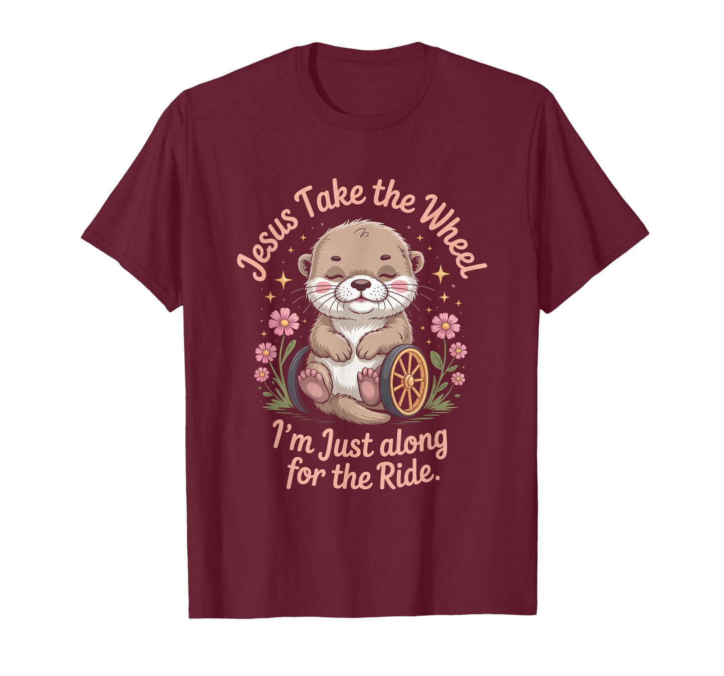 Jesus Take The Wheel Faith Christian Catholic Otter Floral T-Shirt