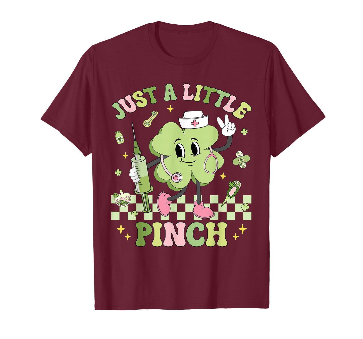 Just A Little Pinch Nurse St Patrick's Day Shamrock Irish T-Shirt