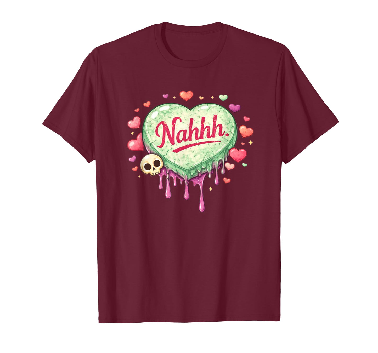 Funny Anti-Valentines Day Heart Candy Nahhh Nah No Nope T-Shirt