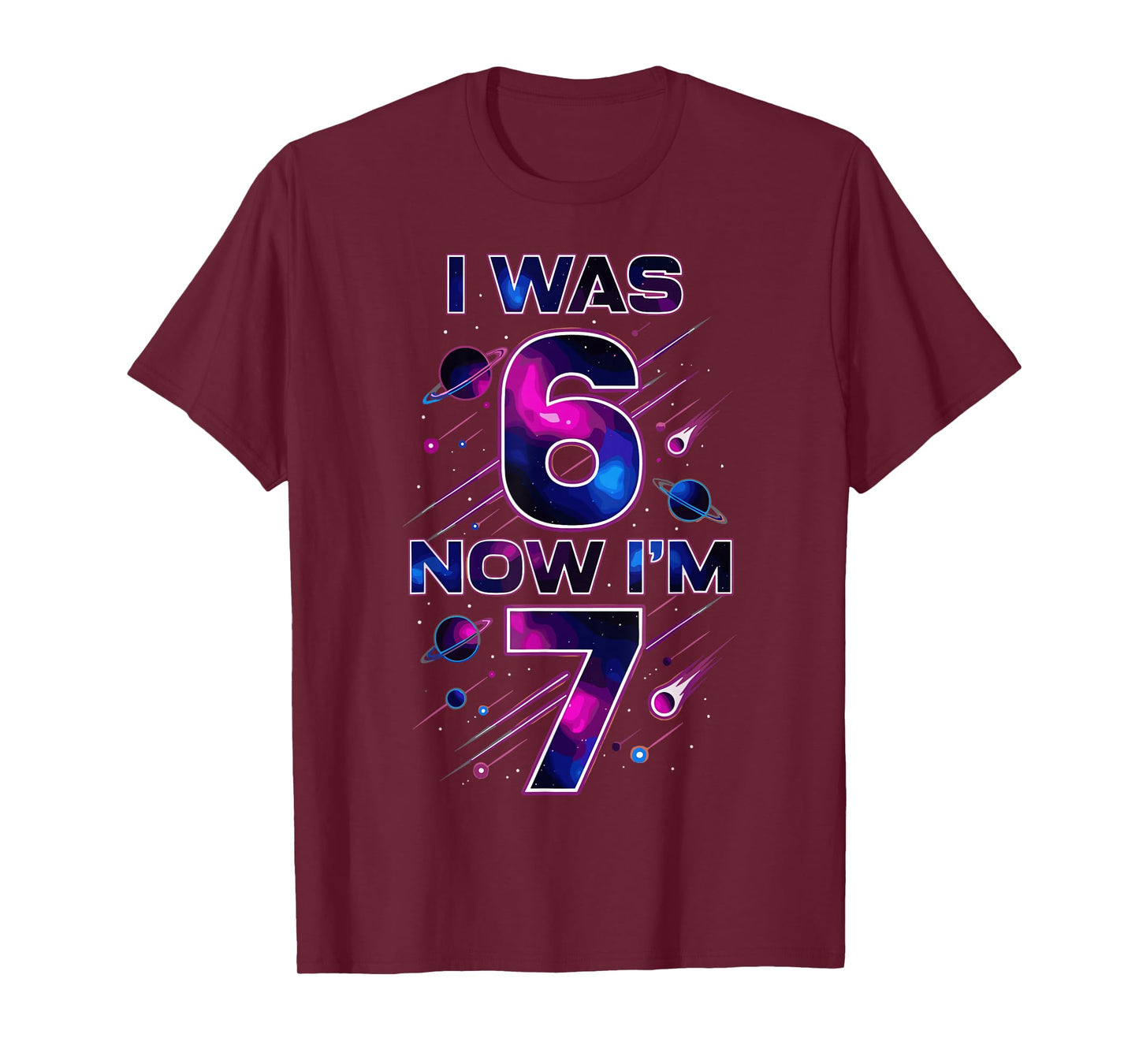 I was 6 Now I'm 7 Six Seven Space Birthday T-Shirt