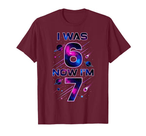 I was 6 Now I'm 7 Six Seven Space Birthday T-Shirt
