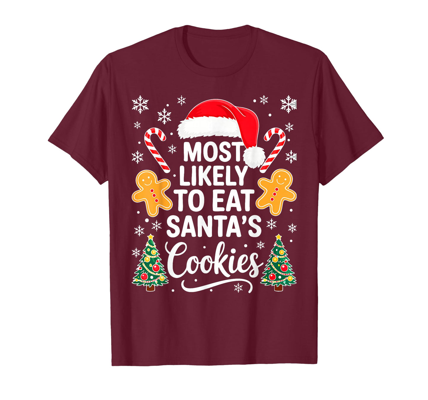 Most Likely to Eat Santa's Cookies Shirt Family Christmas T-Shirt