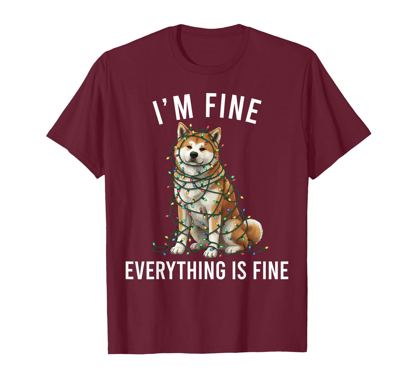 Akita Inu Christmas I'm Fine Everything is Fine T-Shirt