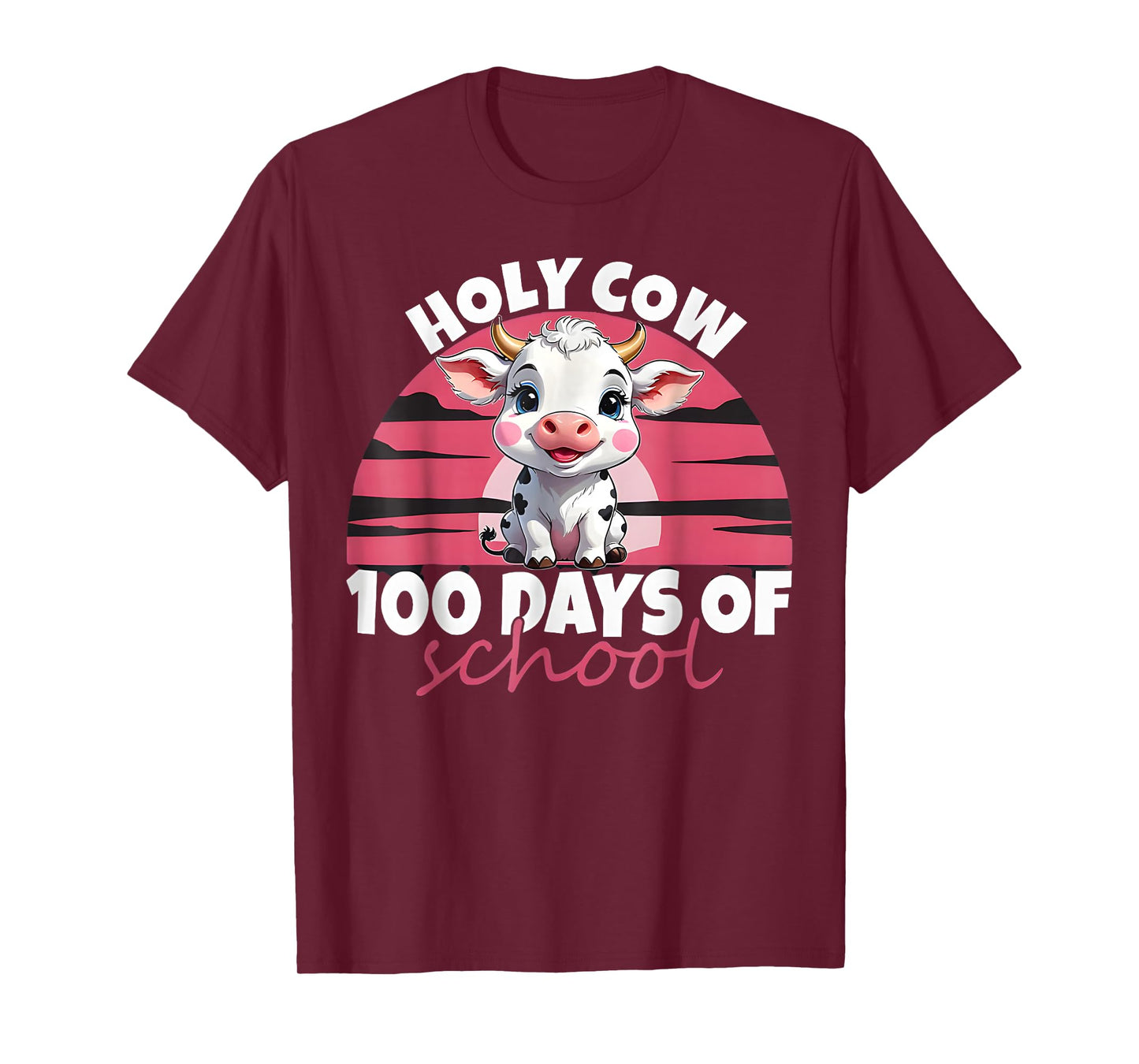 Holy Cow 100 Days of School Girls Womens T-Shirt
