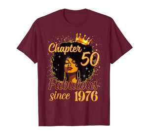 Chapter 50 Afro Queen Girl Fabulous Since 1976 Birthday T-Shirt