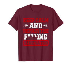 Keep Calm and Repair The Generator Video Game T-Shirt