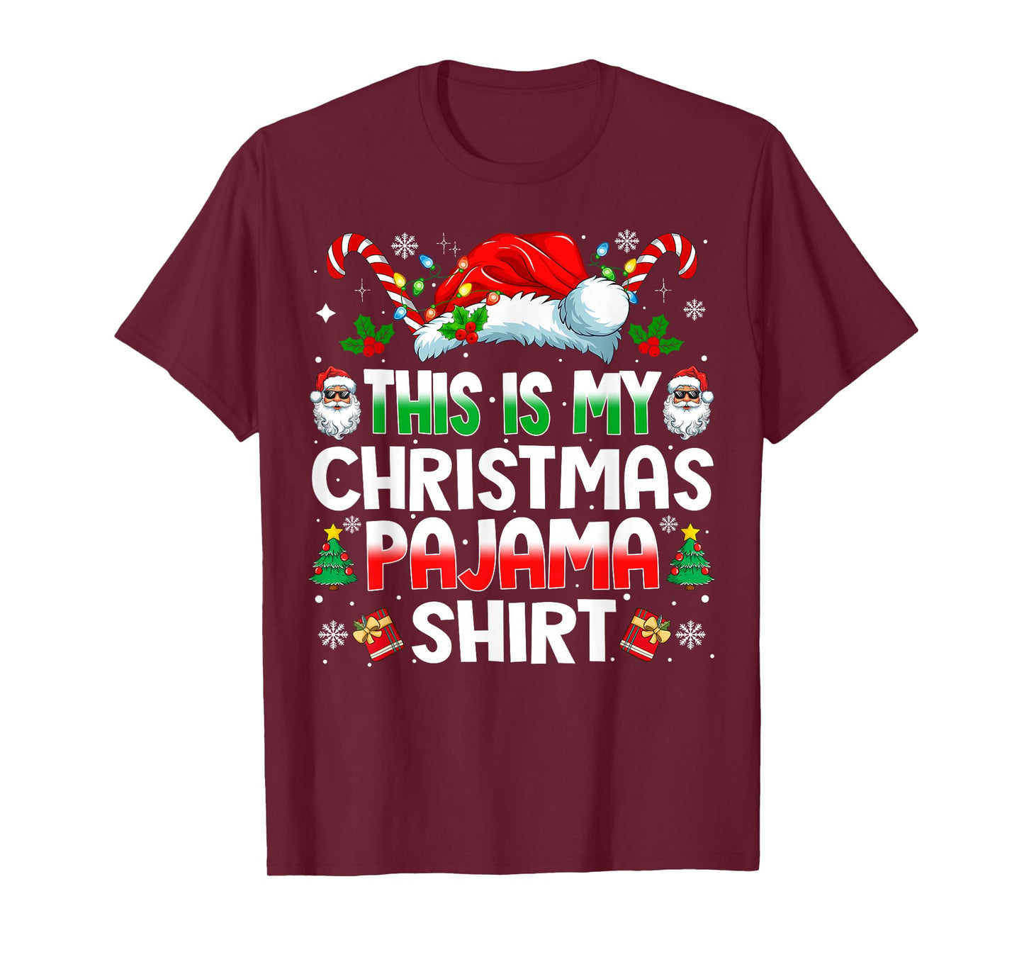 This is My Christmas Pajama Shirt Funny Xmas PJs Men Women T-Shirt