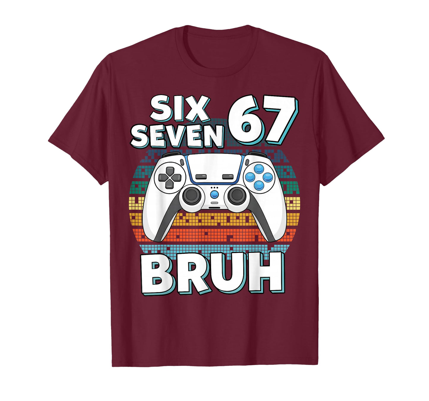 Funny Gaming Six Seven 67 Bruh Gamer Boy for Men Boys Kids T-Shirt