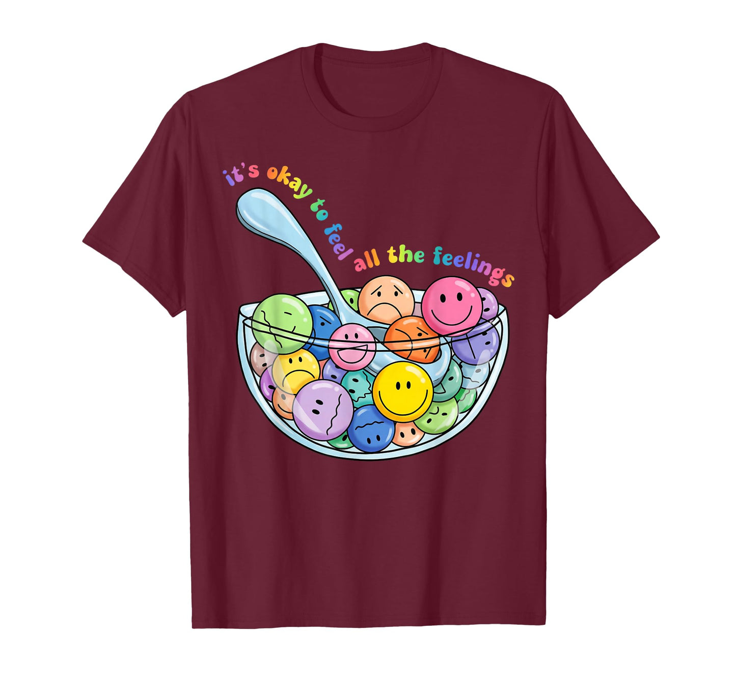 Its Okay to Feel All The Feels Self-Compassion Emotion Girls T-Shirt
