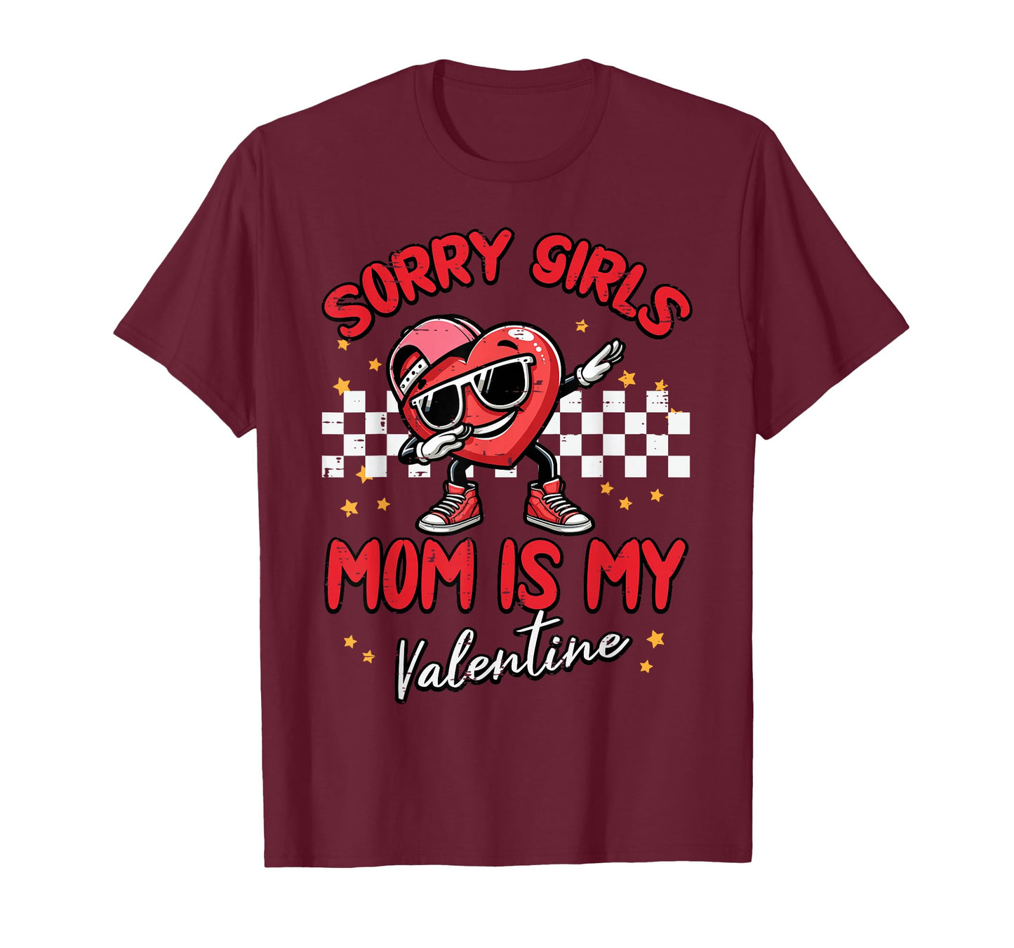 Sorry Girls Mom is My Valentine Day Cute Boys Kids Toddler T-Shirt