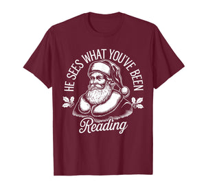 He Sees What You've Been Reading Santa Bookish Christmas T-Shirt