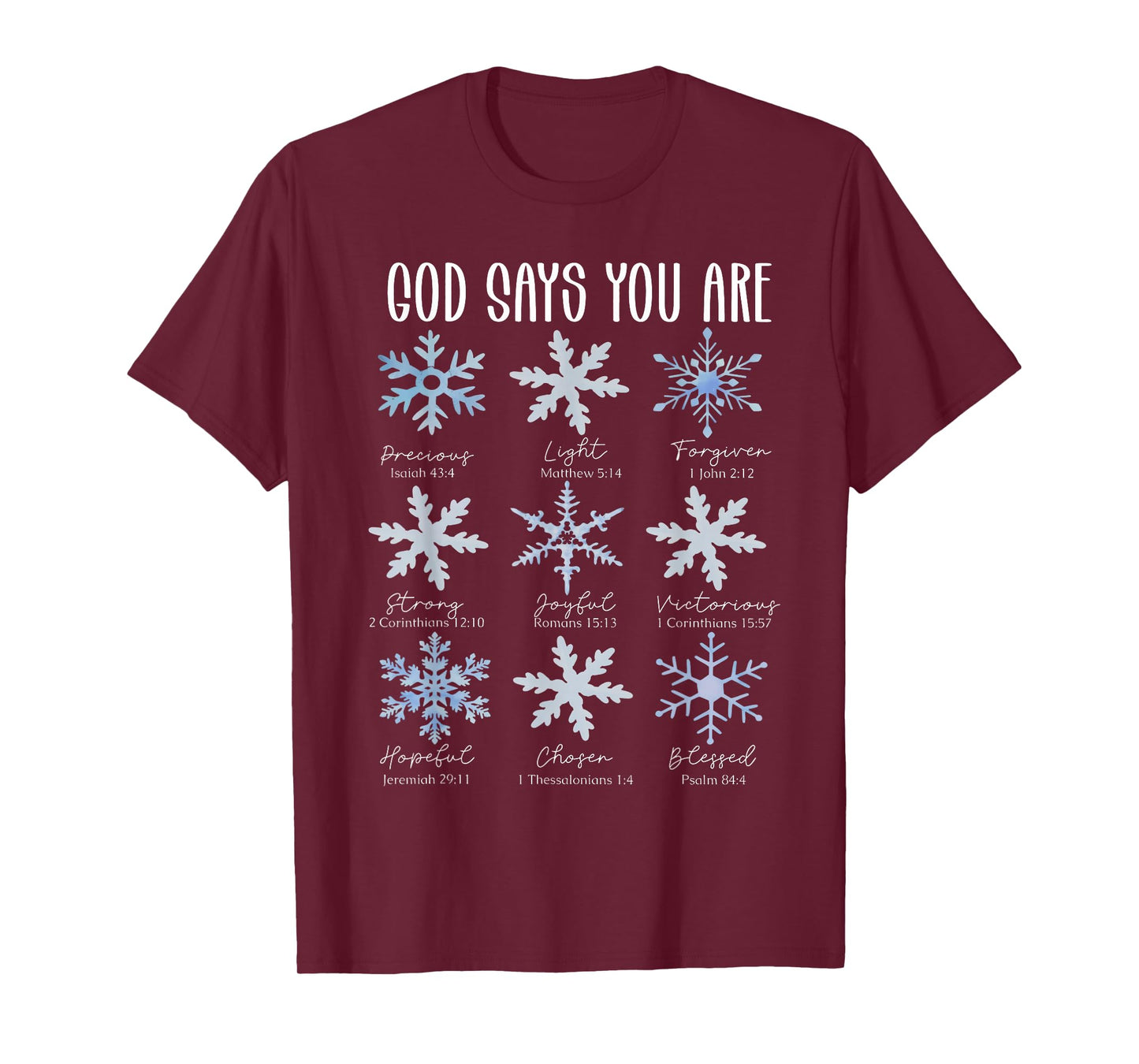 God Says You are Christian Snowflake Christmas Bible Verses T-Shirt
