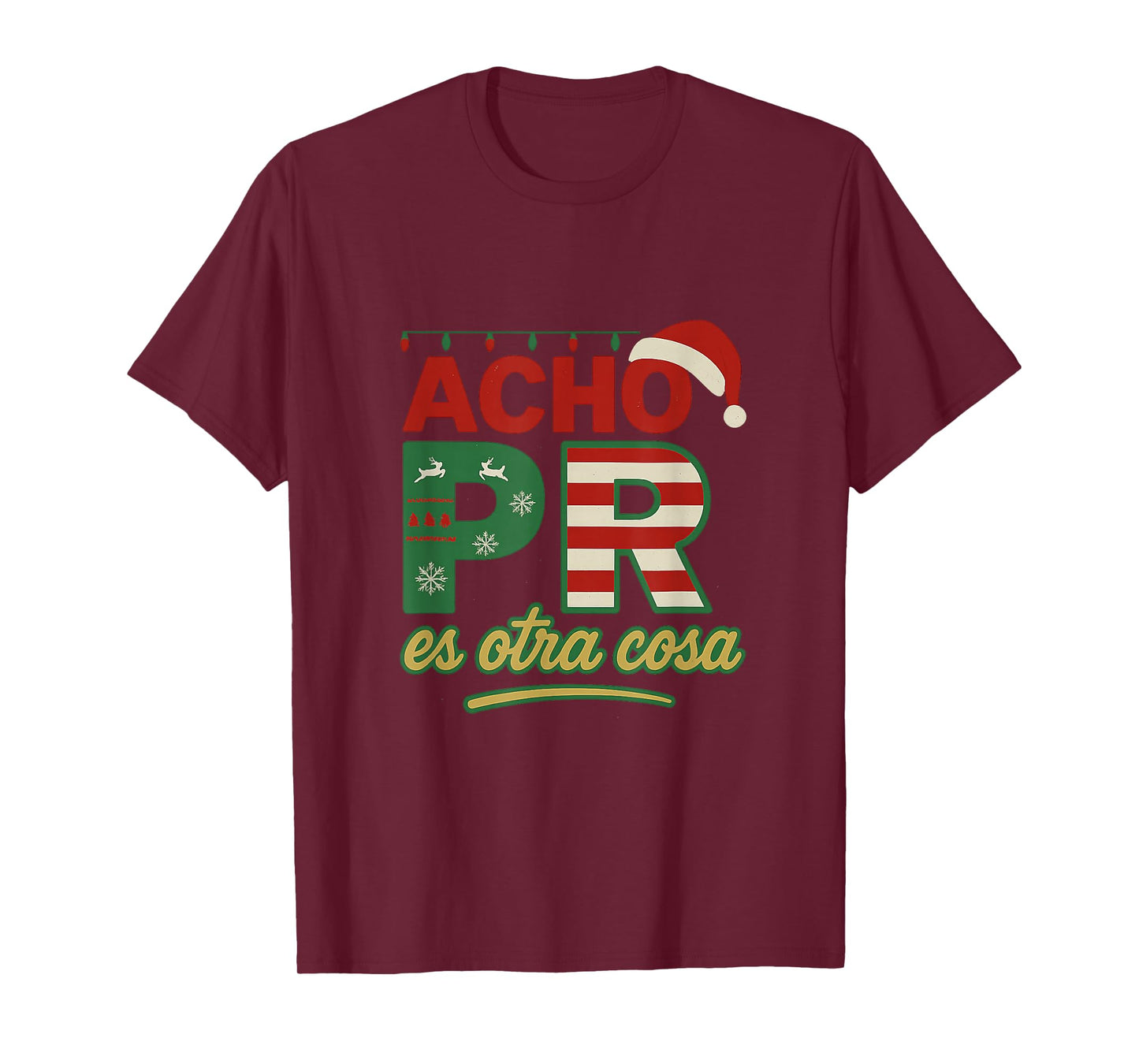 Acho PR ES otro cosa Version Navideña T-Shirt