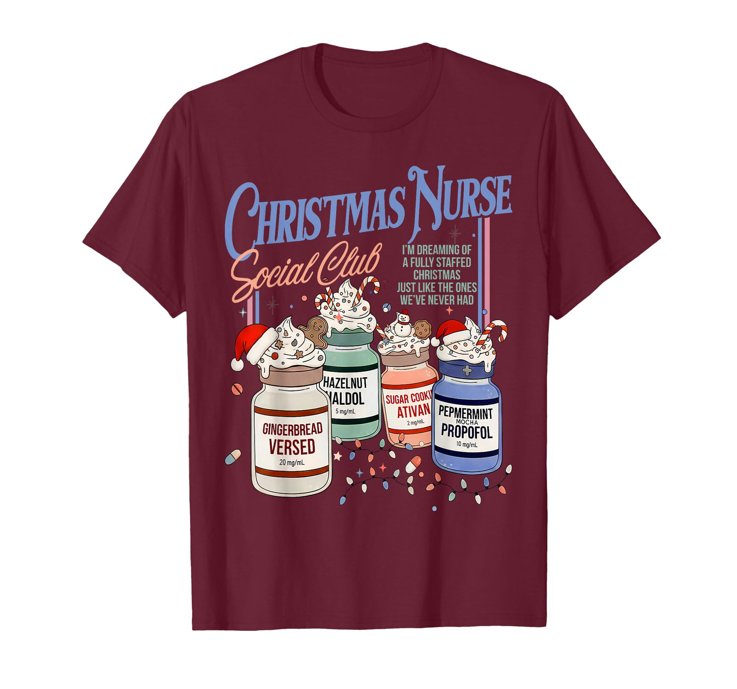 Retro Christmas Nurse Social ICU Nurse Propofol Xmas T-Shirt