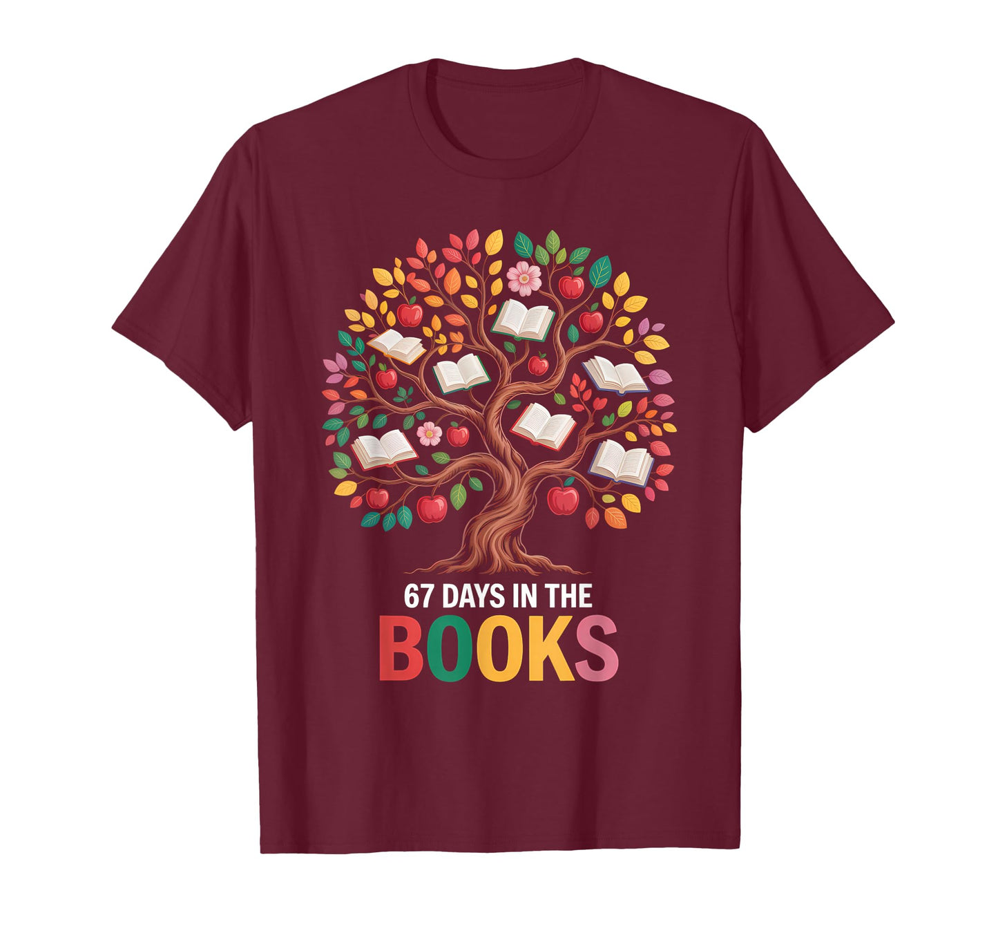 67 Days in The Books Reading Teacher 67th Day of School T-Shirt
