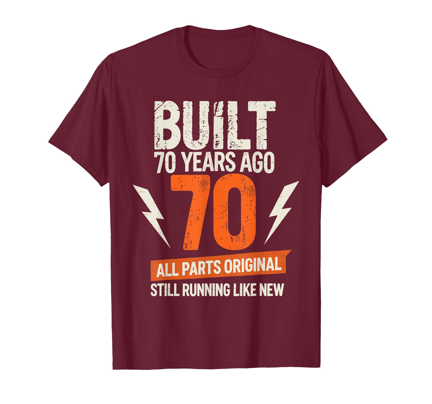 Built 70 Years Ago 70th Birthday Shirts for Women Men T-Shirt