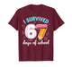 I Survived 67 Days of School Funny Meme Teacher Student T-Shirt