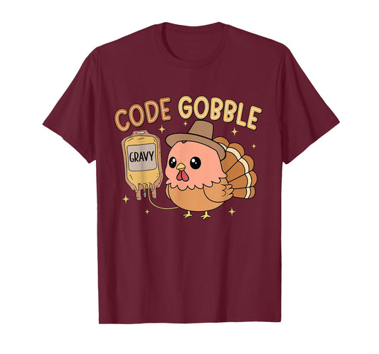 Code Gobble Turkey Cute RN CNA ER ED Nurse Thanksgiving T-Shirt