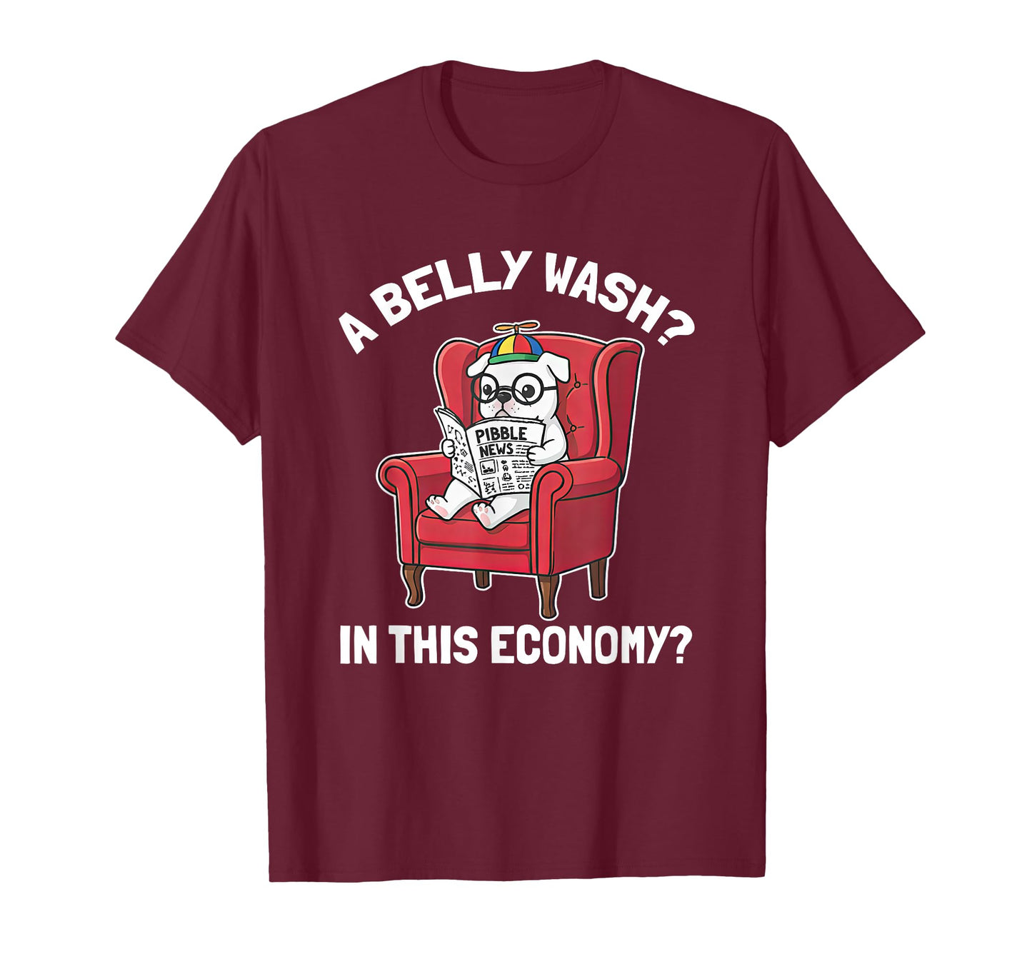 Pibble Meme Wash My Belly in This Economy T-Shirt