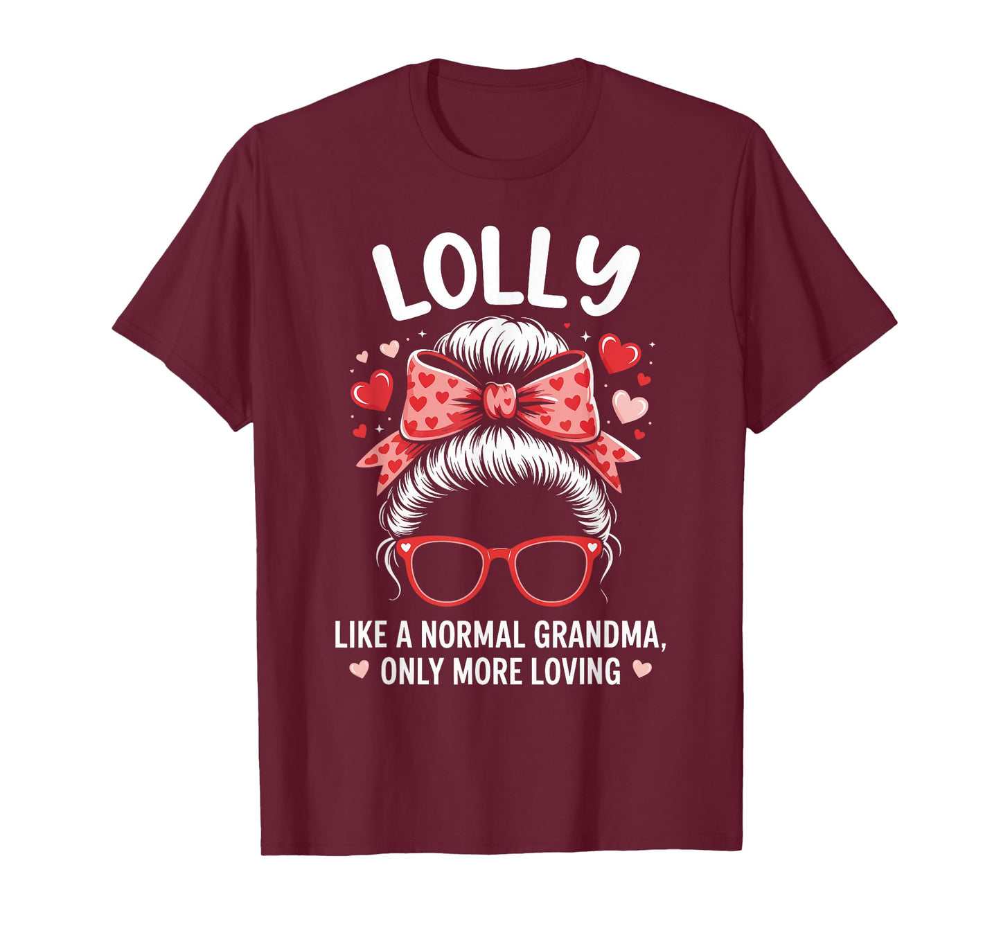 Lolly Valentine Quote for Loving Grandma with Cute Bow T-Shirt