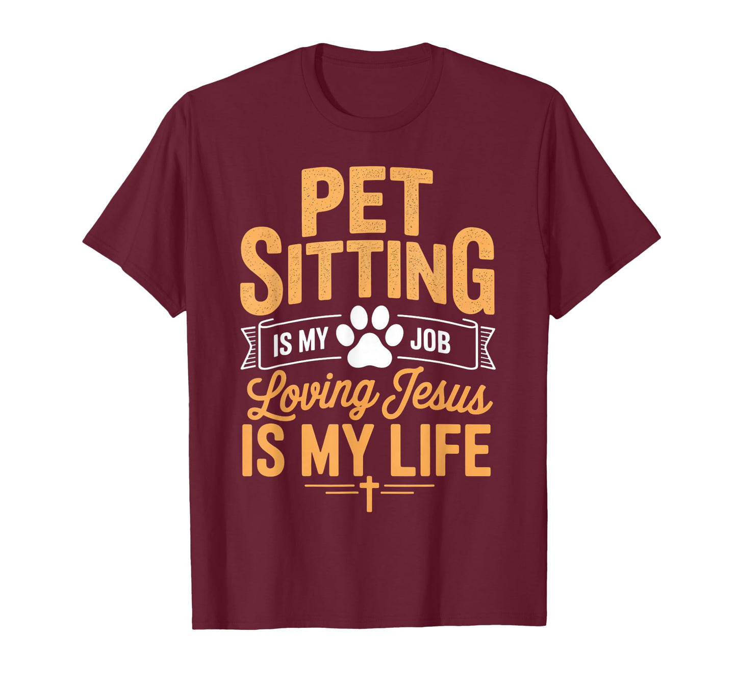 Loving Jesus is Life Dog Walking Dog Trainer Pet Sitting T-Shirt