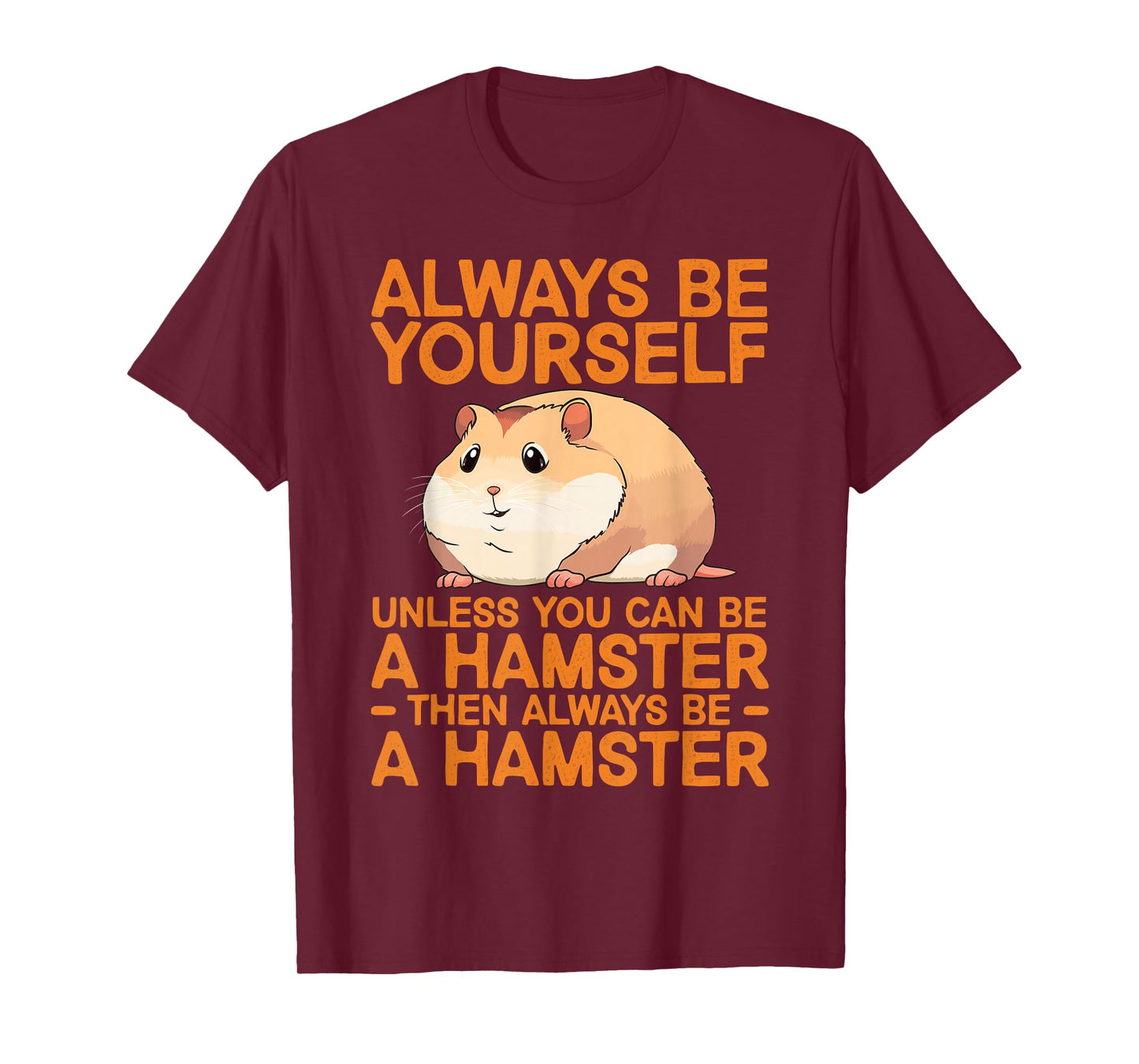 Cute Hamster Design for Men Women Kids Dwarf Hamster Lover T-Shirt