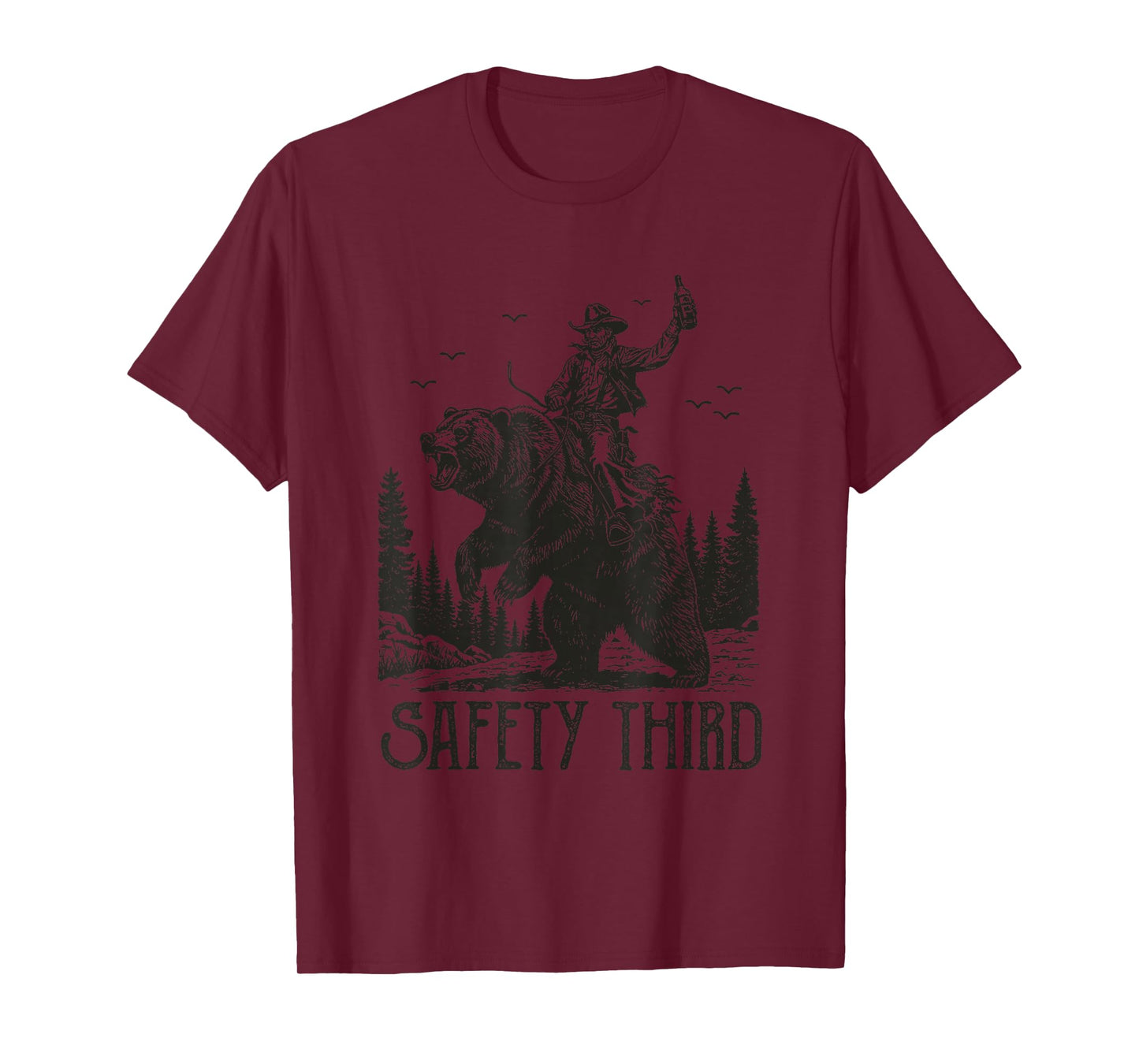 Safety Third Funny Cowboy Riding Bear Sarcastic Safety T-Shirt