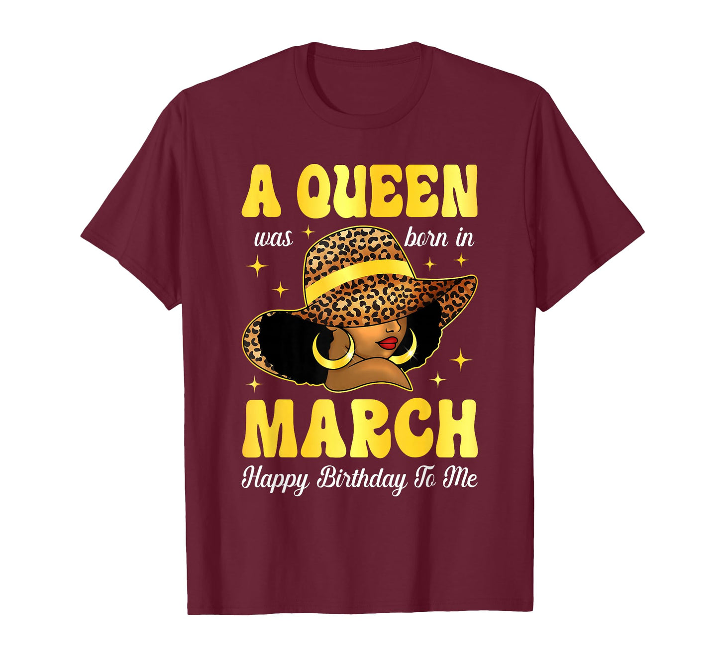 A Queen was Born in March Black Girl Woman Bday Month T-Shirt