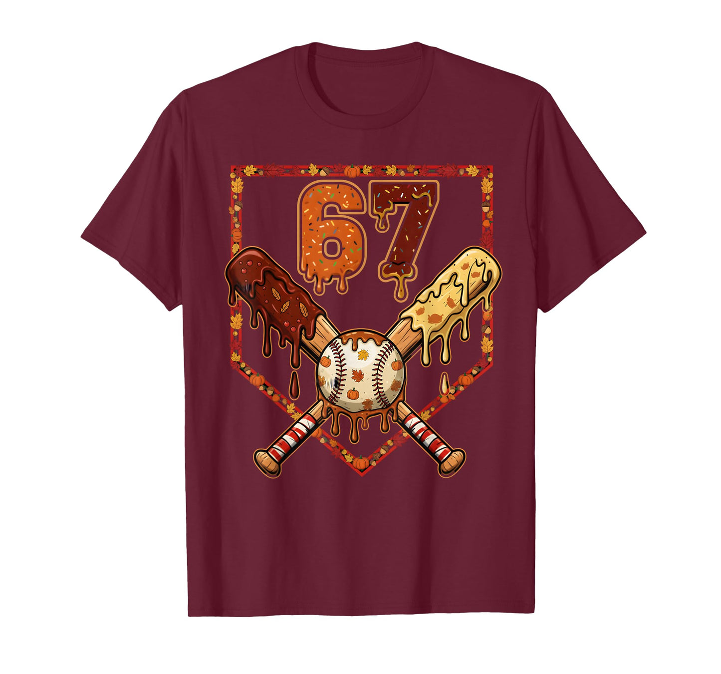 67 Baseball Drip Thanksgiving Meme Six Seven Gen Alpha Slang T-Shirt