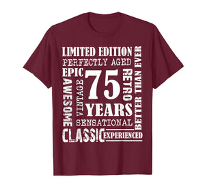 75th Birthday Tee Gift Vintage Awesome Epic Retro 75 Yrs Old T-Shirt