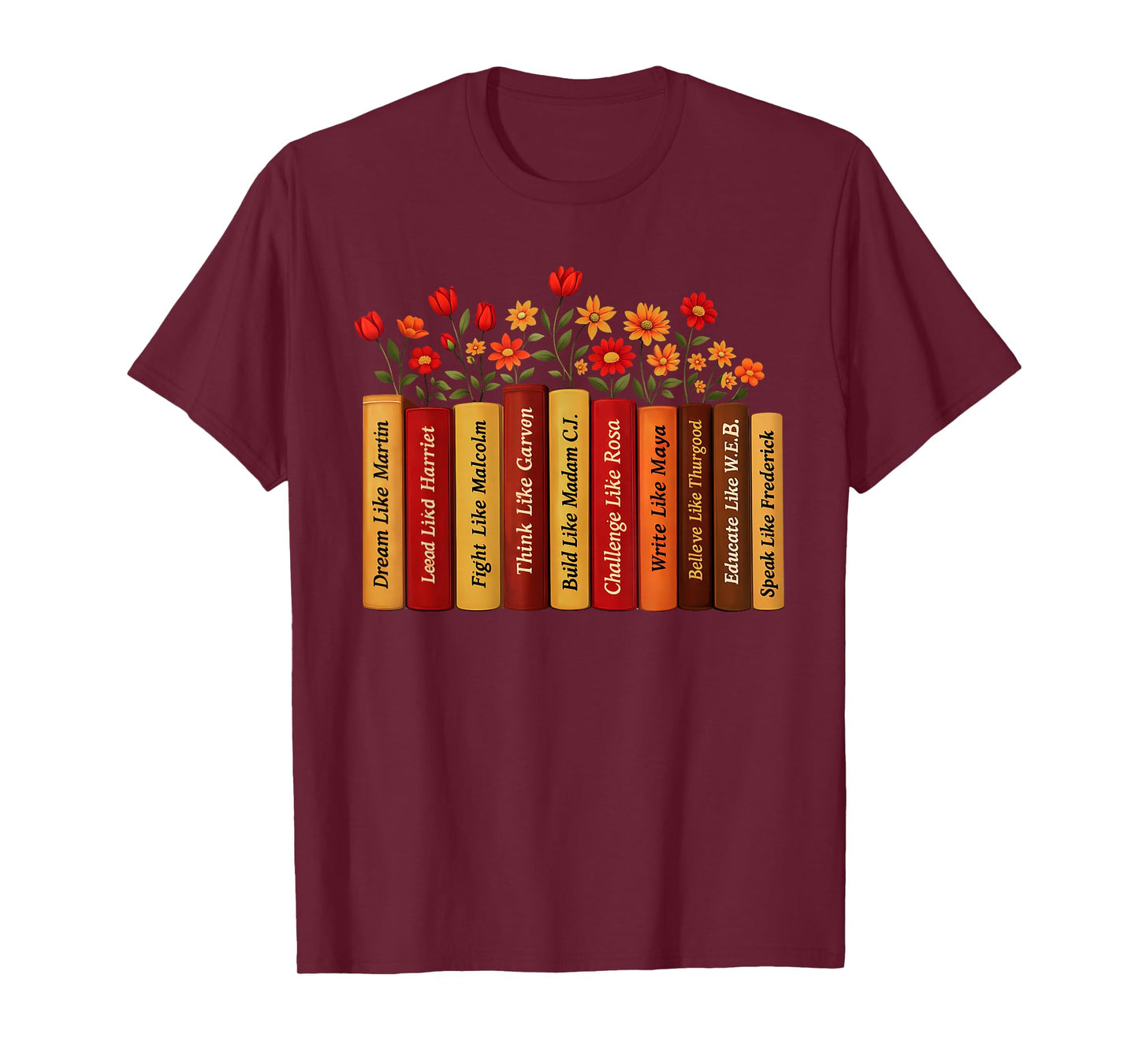 Black History Month Black Leaders African American Teachers T-Shirt