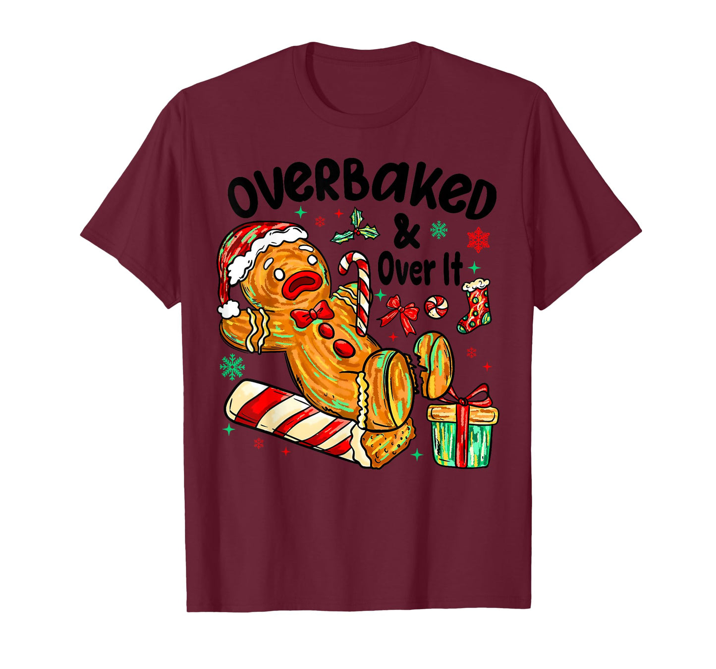 Retro Xmas Overbaked and Over It Funny Christmas Gingerbread T-Shirt