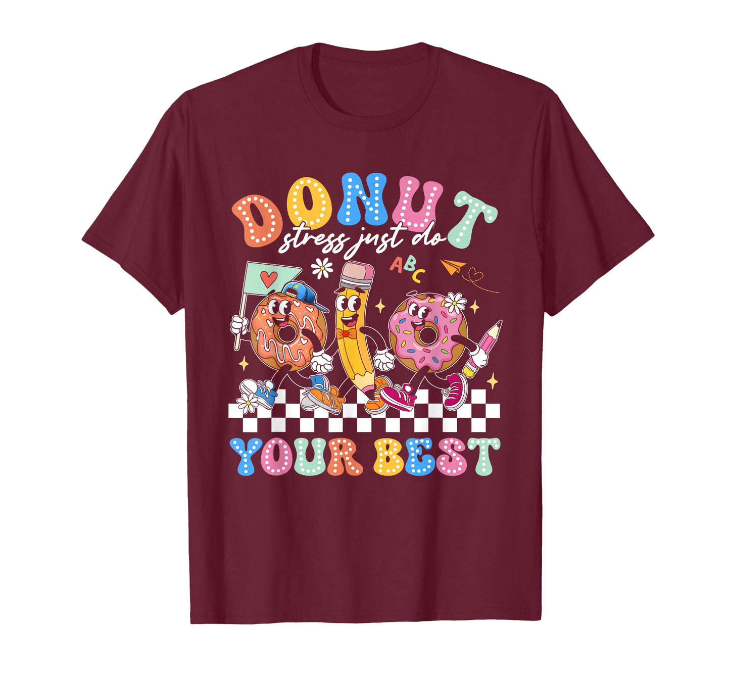 Groovy Donut Stress Just Do Your Best Testing Day Teachers T-Shirt
