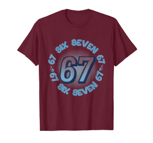 Six Seven 67 Meme Slang Trend Phrase Cool Youth Kids Teens T-Shirt