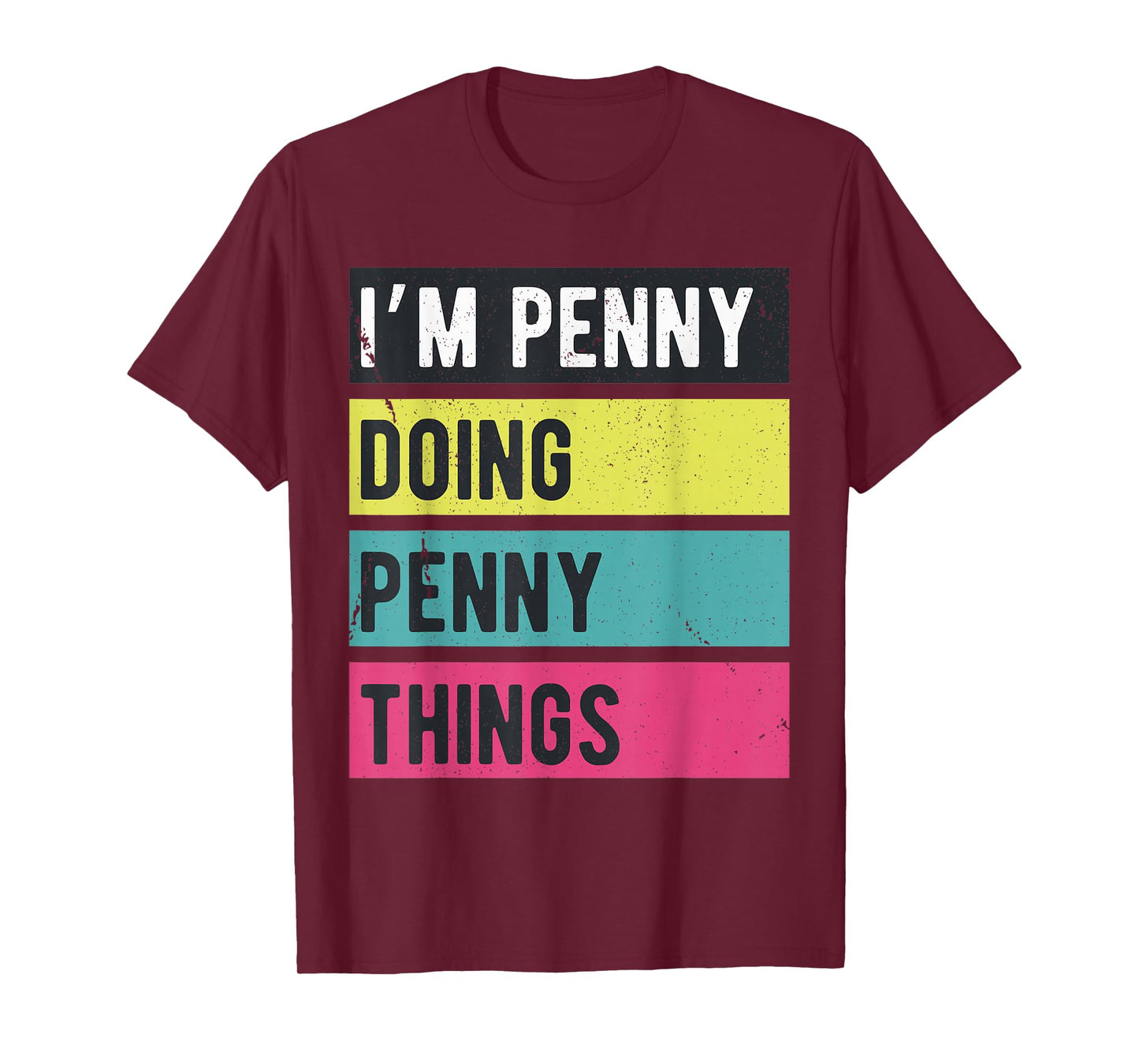 Doing Penny Things Funny Personalized Names Retro T-Shirt