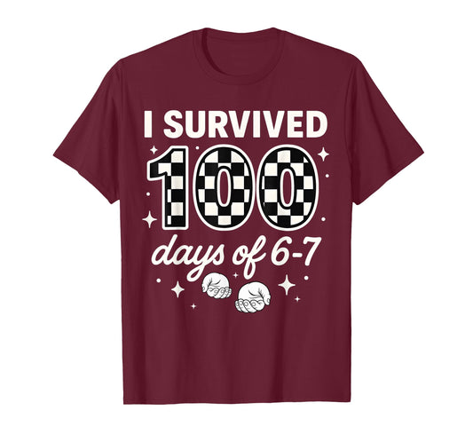Funny 67 100th Day of School Teacher 100 Days 6 7 Meme 6-7 T-Shirt