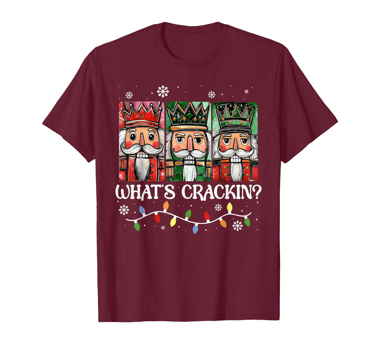 Christmas Nutcracker Whats Crackin Funny Xmas Men Women Kids T-Shirt