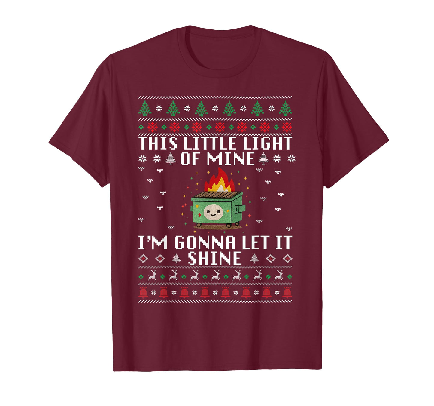 Funny Dumpster Fire Ugly Christmas Sweaters for Men Women T-Shirt