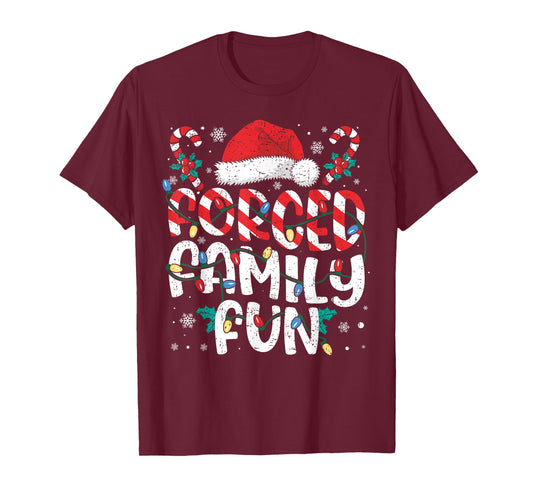 Forced Family Fun Funny Xmas Lights Sarcastic Joke Pajamas T-Shirt