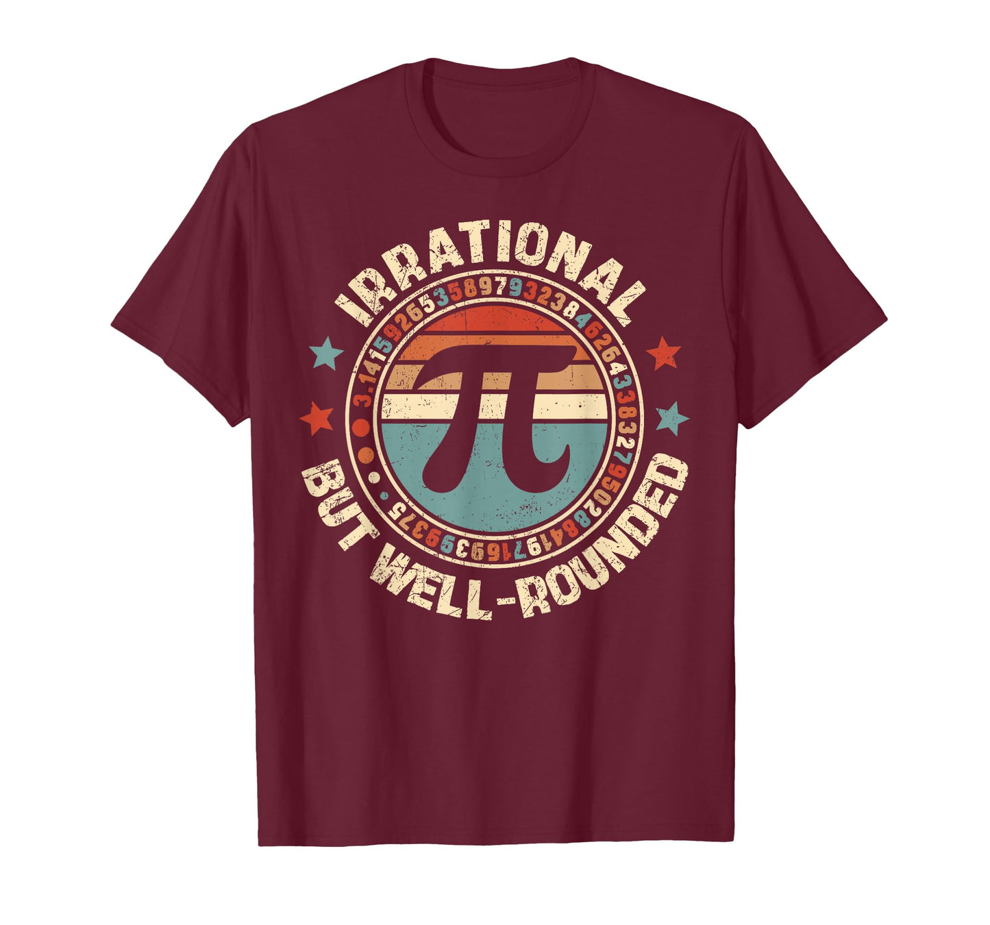 Irrational But Well Rounded Pi Day 3.14 Teacher Women Girl T-Shirt
