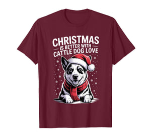 Funny Christmas is Better with Australian Cattle Dog Love T-Shirt