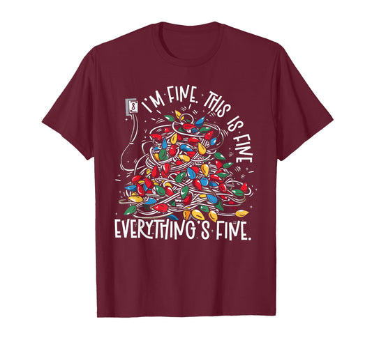 It's Fine I'm Fine Everything is Fine Funny Christmas Lights T-Shirt