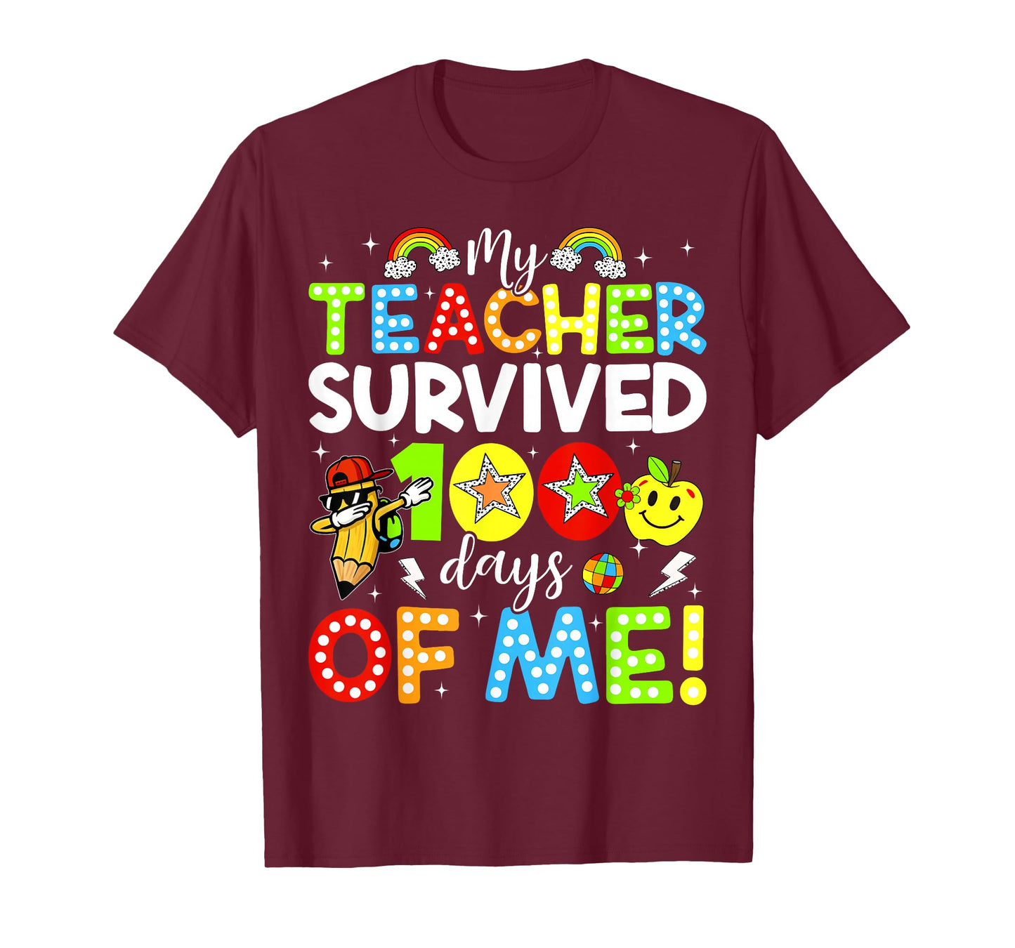 100 Days of School My Teacher Survived 100 Days of Me T-Shirt