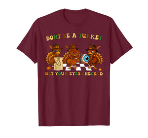 Thanksgiving Optometrist Turkey Optometry Eye Dr Sight Squad T-Shirt