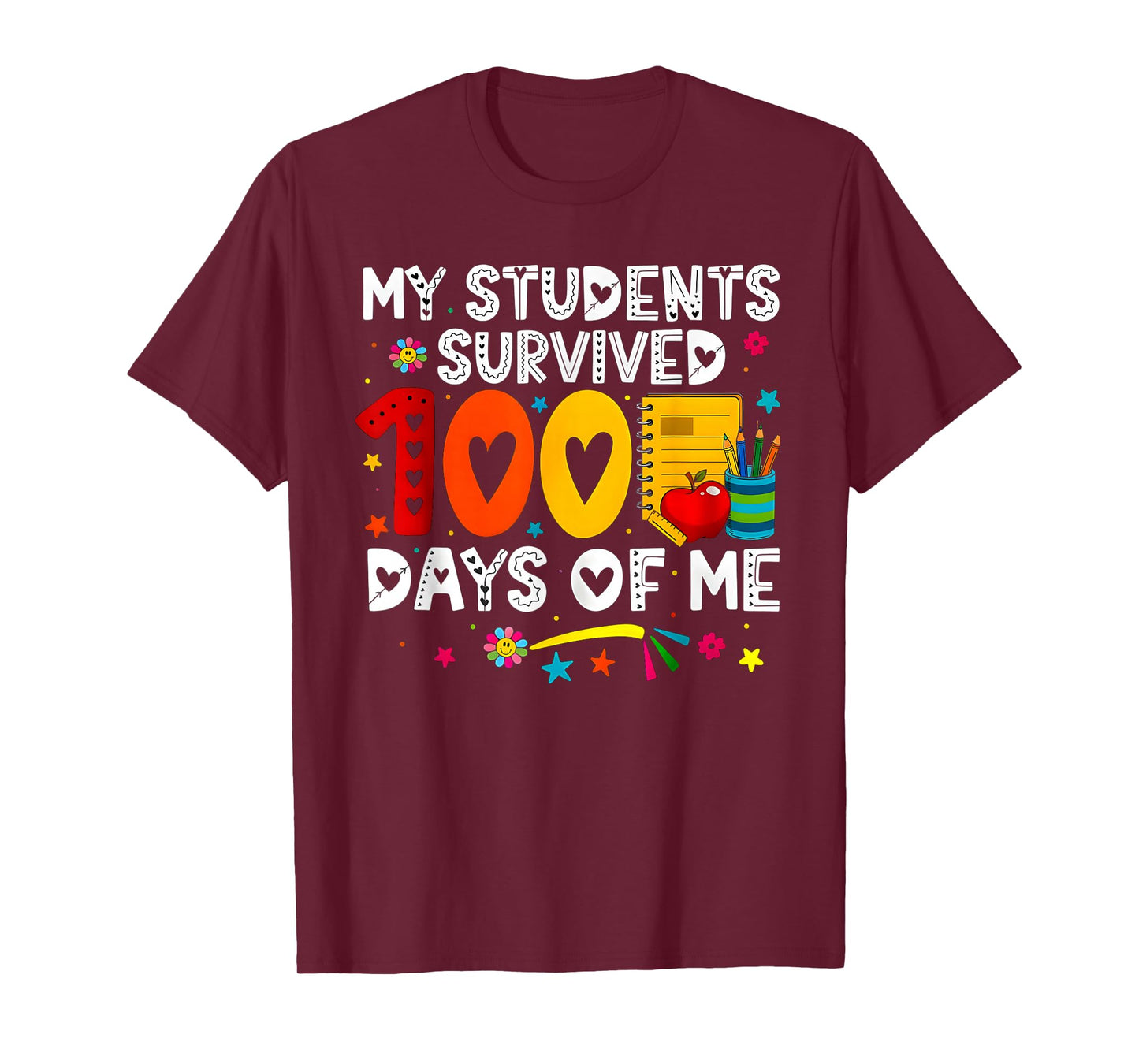 My Students Survived 100 Days of Me School Teacher Funny T-Shirt