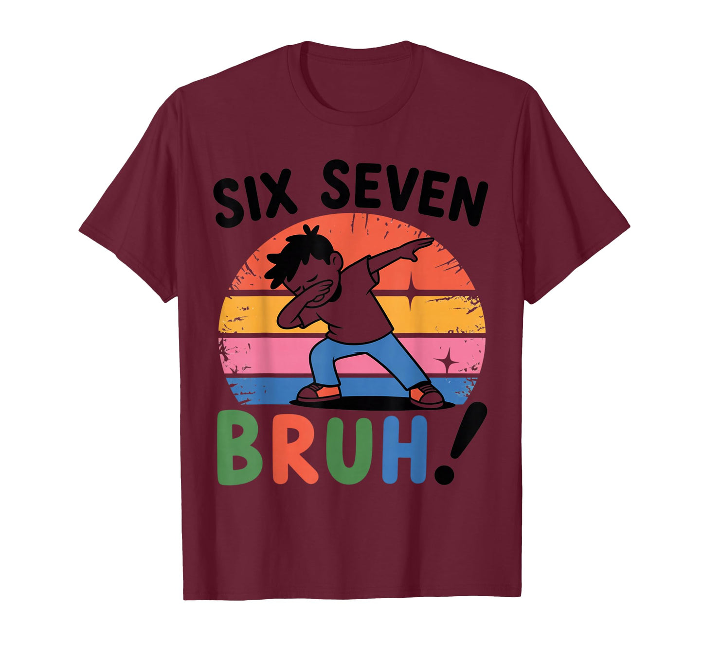 67 Meme Dabbing 6 7 Numbers Six Seven Bruh Funny Boys Gifts T-Shirt