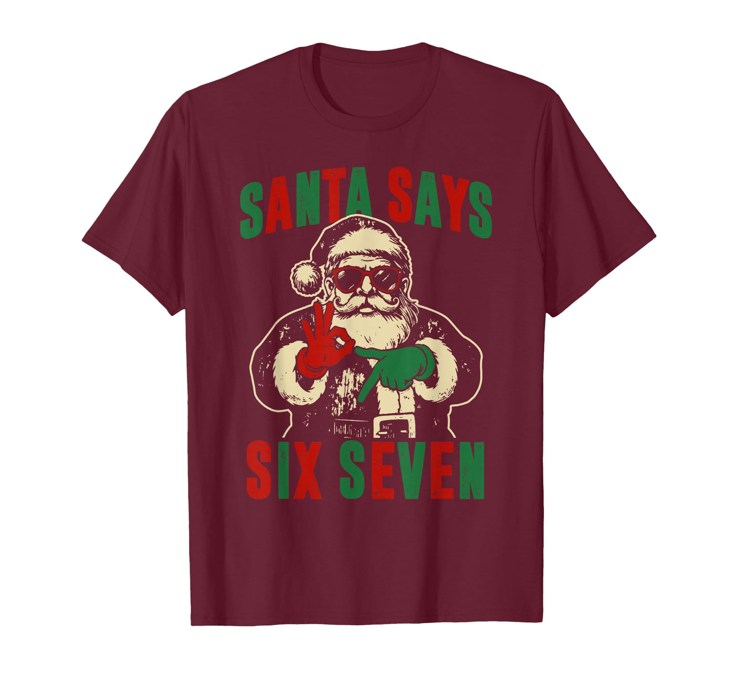 Funny Santa Says Six Seven Retro 67 Meme Cool Christmas T-Shirt