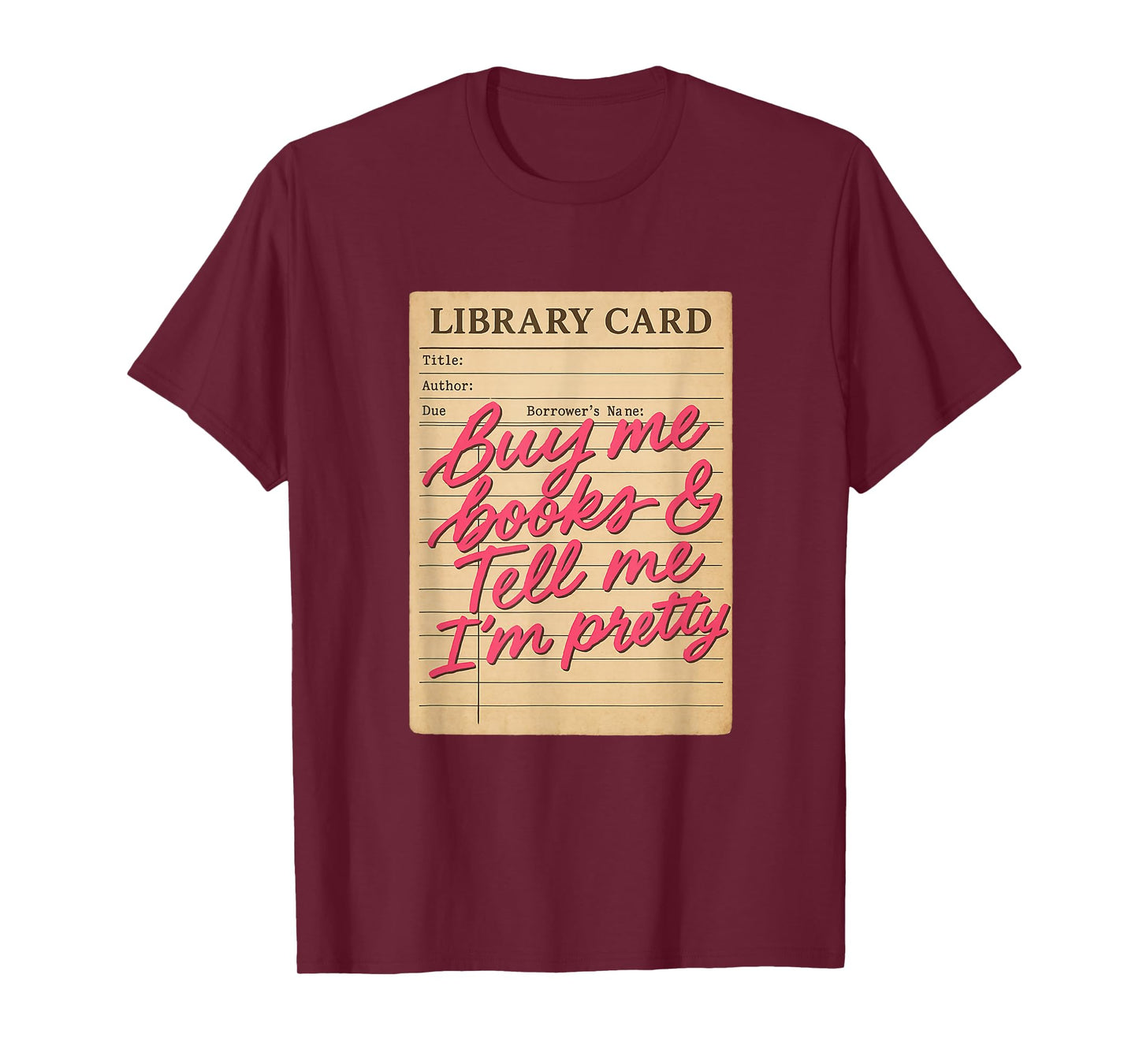 Library Card Books and Compliments Fuel My Soul T-Shirt